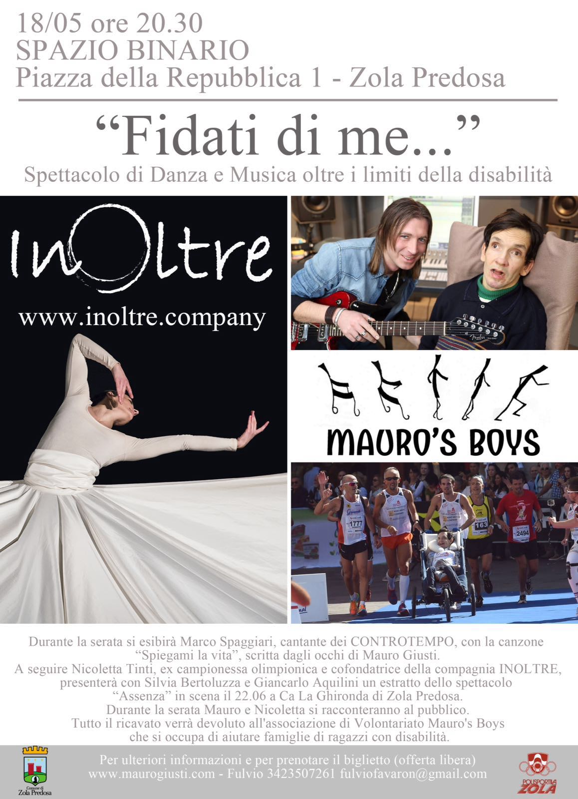 Fidati di me... Mercoledi 18 Maggio 2016 ore 20.30 presso il Teatro Spazio Binario - Piazza della Repubblica 1 - Zola Predosa